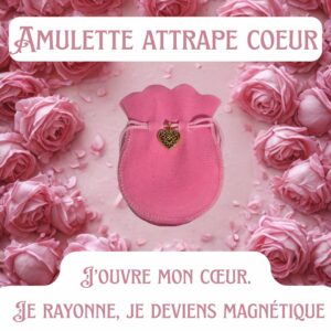 Amulette Attrape Coeur + PDF